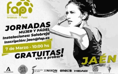 Jaén, sede de las Jornadas Mujer y Pádel del 7 de marzo fruto del convenio entre el Ayuntamiento y la Federación Andaluza